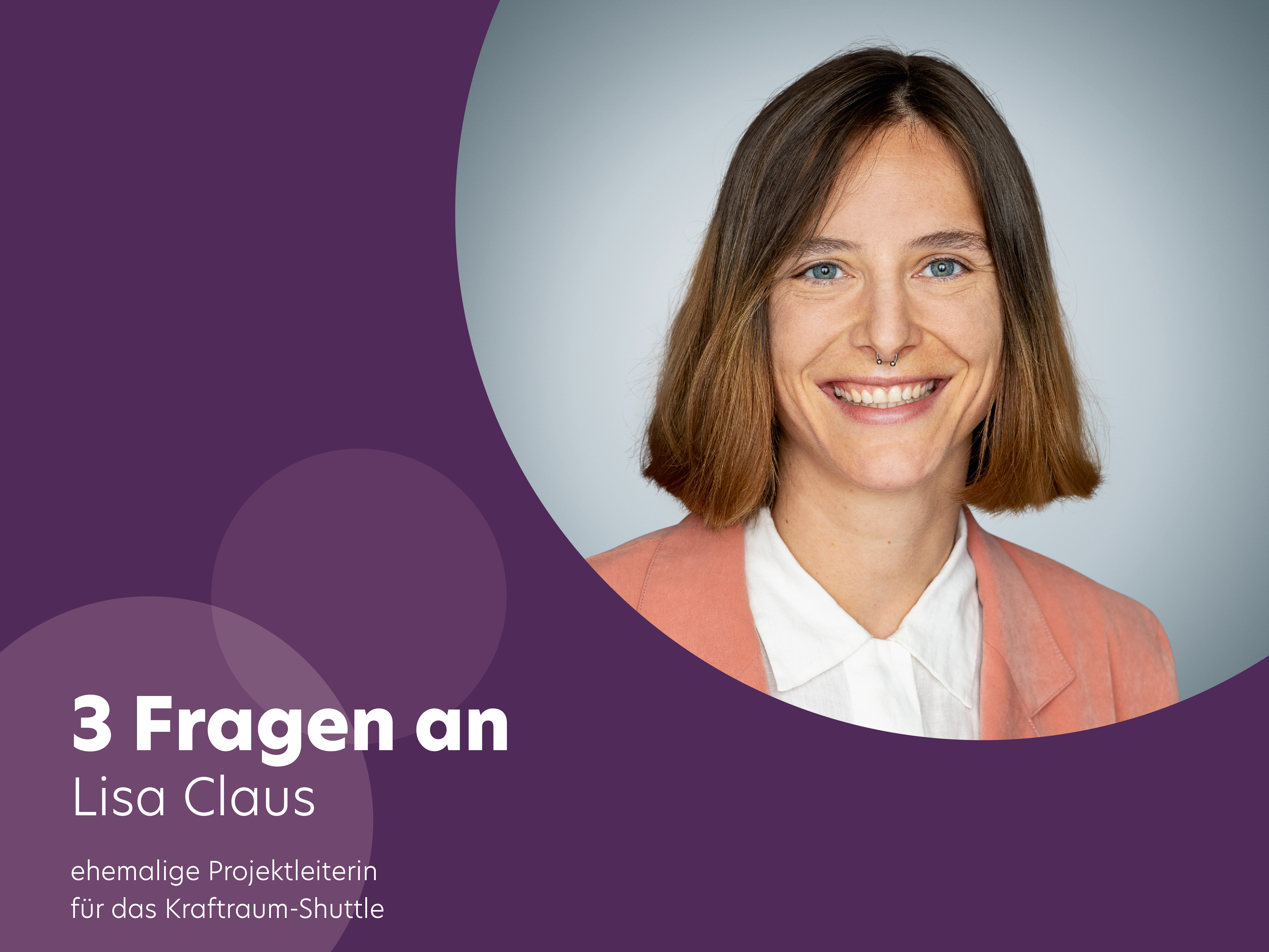 3 Fragen an die ehemalige Projektleiterin des Kraftraum Shuttles: Lisa Claus